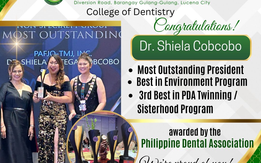 DR. COBCOBO HAILED AS THE MOST OUTSTANDING PRESIDENT BY THE PHILIPPINE DENTAL ASSOCIATION
